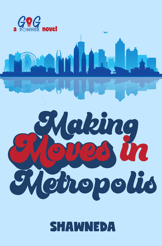 Making Moves in Metropolis - Autographed Special Edition
